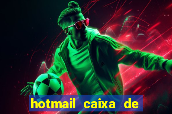 hotmail caixa de entrada entrar